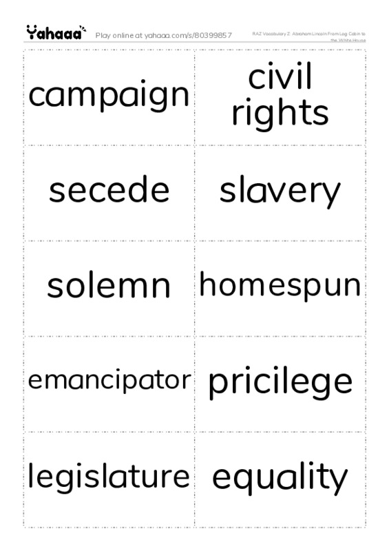 RAZ Vocabulary Z: Abraham Lincoln From Log Cabin to the White House PDF two columns flashcards