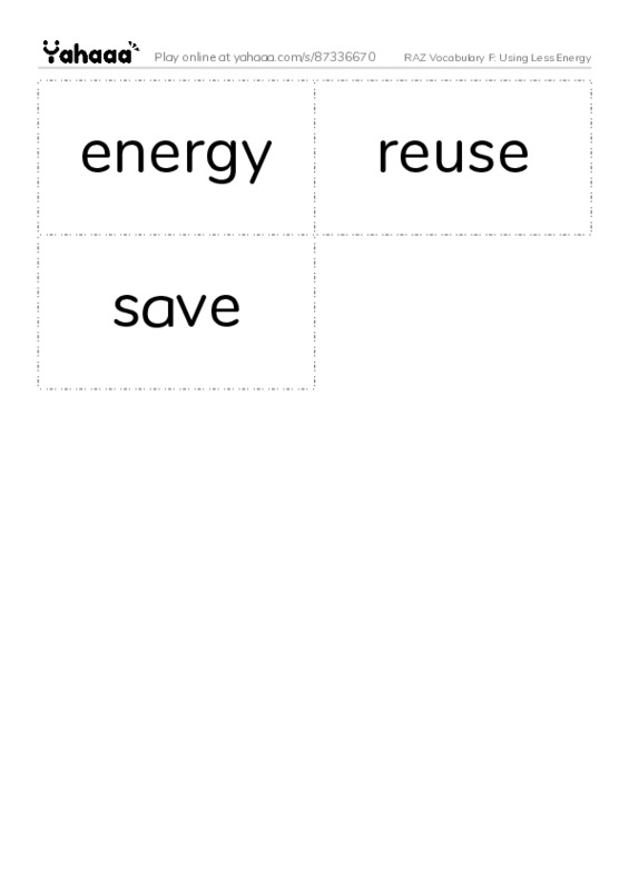 RAZ Vocabulary F: Using Less Energy PDF two columns flashcards