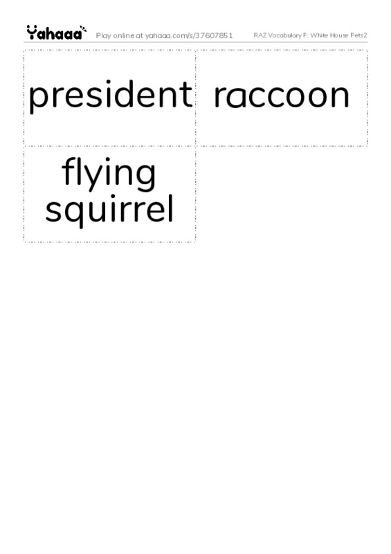 RAZ Vocabulary F: White House Pets2 PDF two columns flashcards