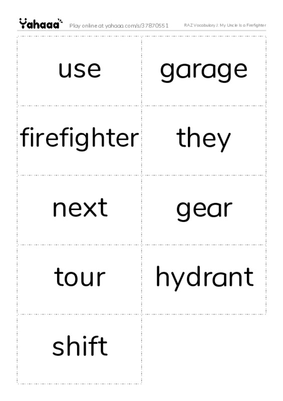 RAZ Vocabulary J: My Uncle Is a Firefighter PDF two columns flashcards
