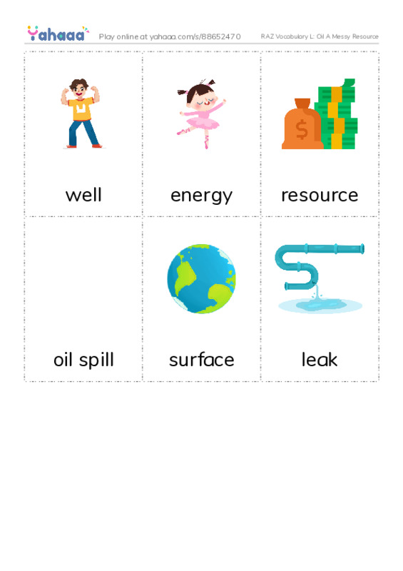 RAZ Vocabulary L: Oil A Messy Resource PDF flaschards with images