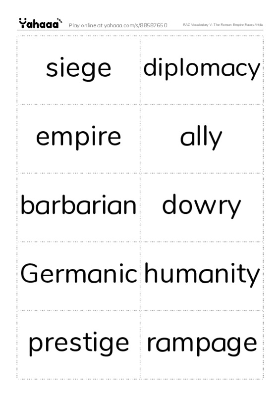 RAZ Vocabulary V: The Roman Empire Faces Attila PDF two columns flashcards