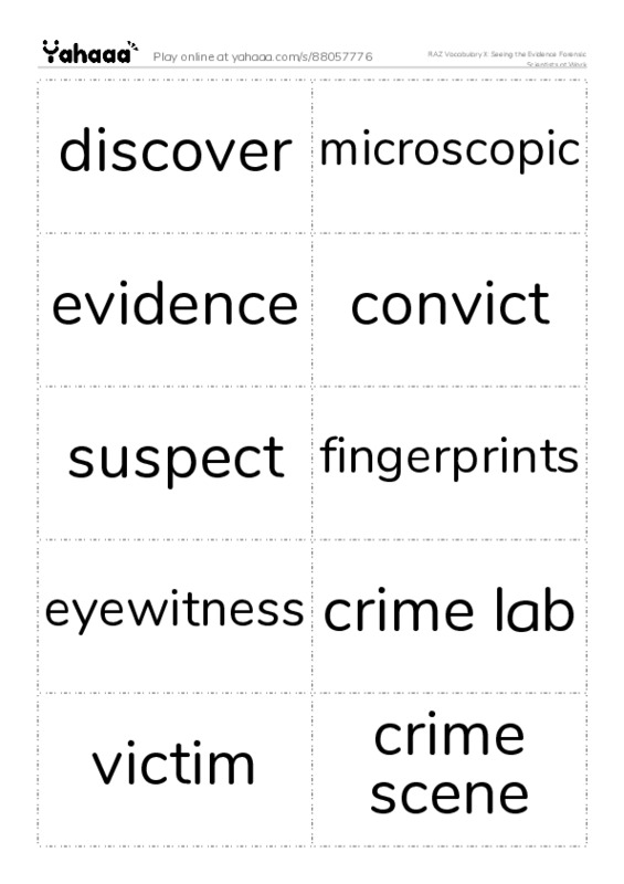 RAZ Vocabulary X: Seeing the Evidence Forensic Scientists at Work PDF two columns flashcards