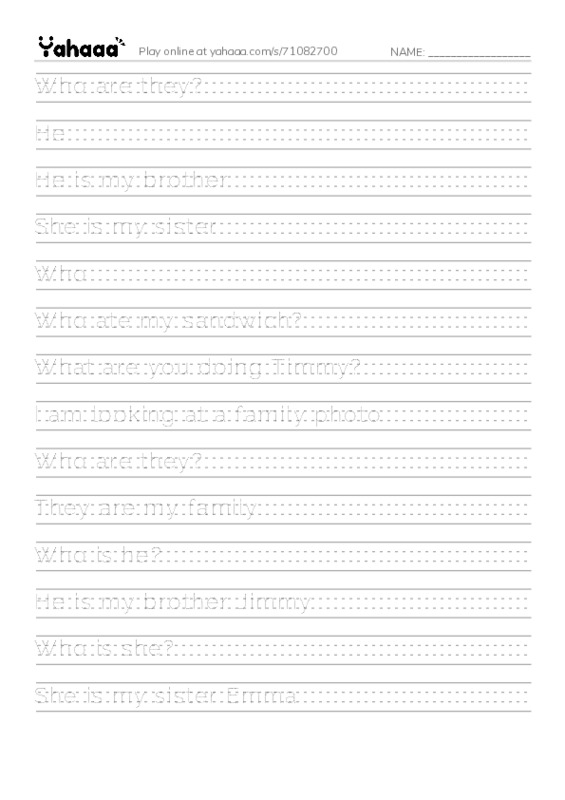 Handwriting lines worksheet for Who are they?, He, He is my brother
She and 11 more