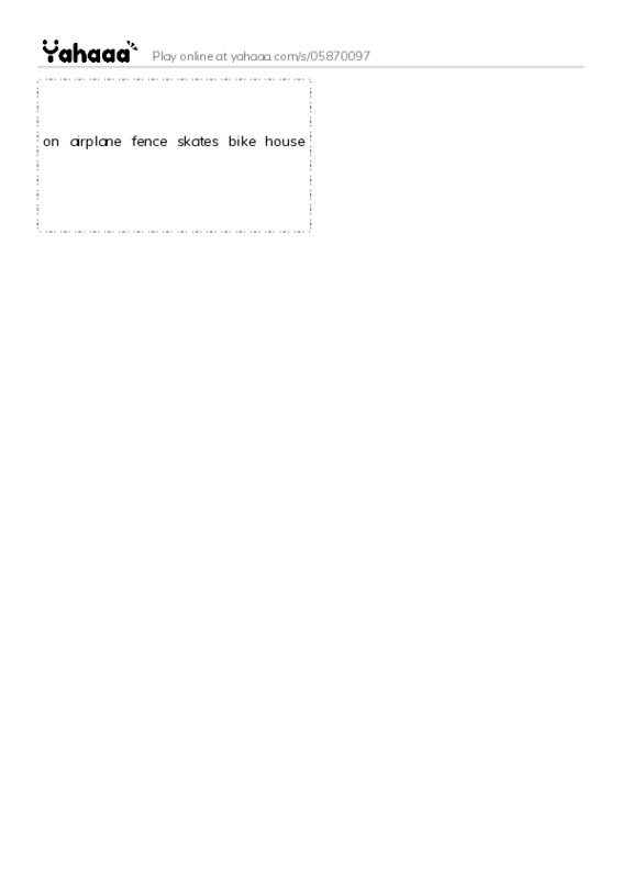Word flashcards worksheet for on，airplane，fence，skates，bike，house