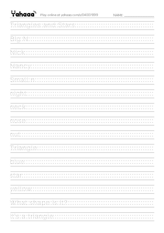 Handwriting lines worksheet for Triangles and Stars, Big N, Nick and 20 more