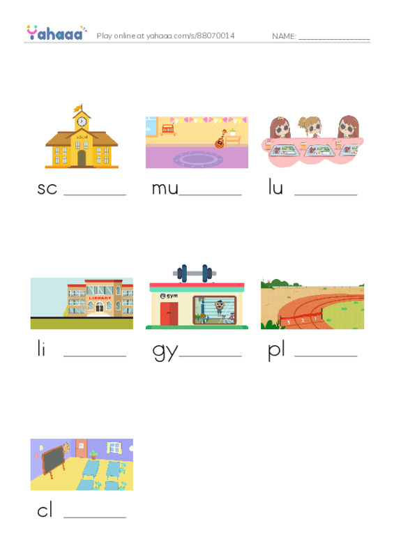 Finish the word worksheet for school, music room, lunchroom and 4 more