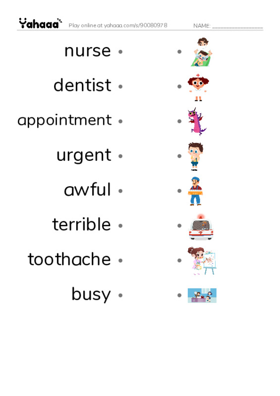 Draw a line to match worksheet for nurse, dentist, appointment and 5 more
