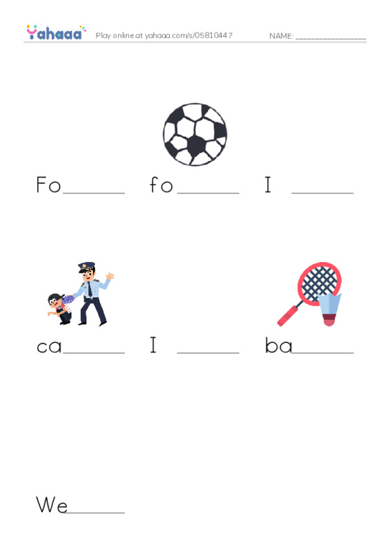 Finish the word worksheet for Football practice, football, I like to play football and 4 more