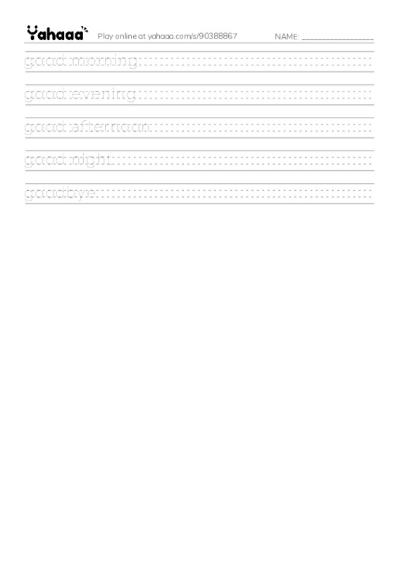 Handwriting lines worksheet for good morning, good evening, good afternoon and 2 more