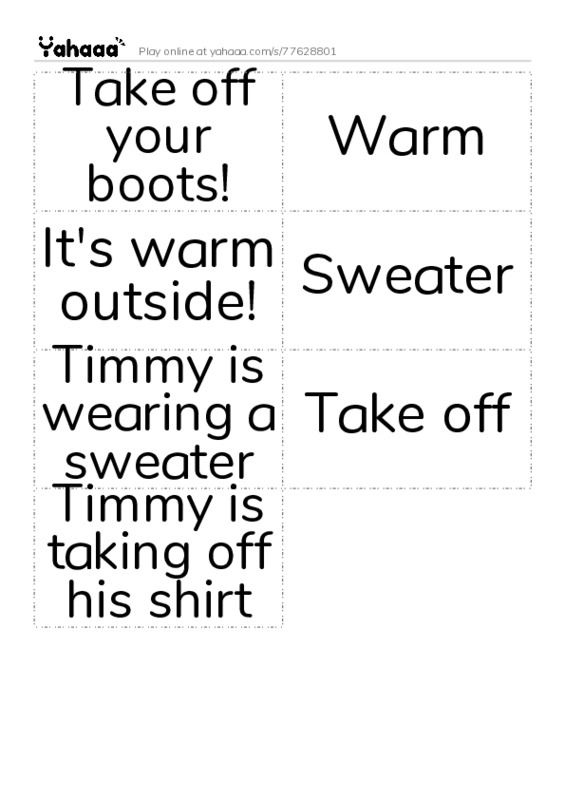 Word flashcards worksheet for Take off your boots!, Warm, It's warm outside! and 4 more