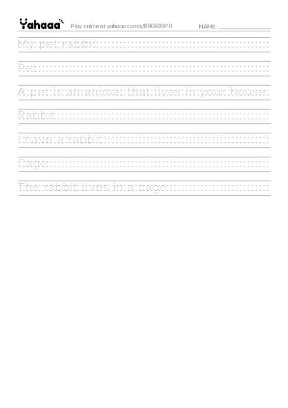 Handwriting lines worksheet for My pet rabbit, Pet, A pet is an animal that lives in your house and 4 more