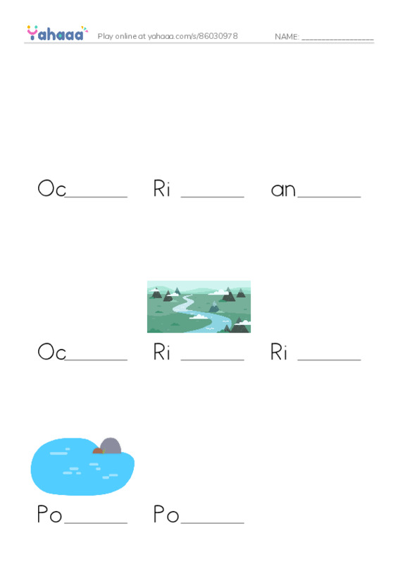 Finish the word worksheet for Oceans, Rivers, and Ponds;
Ocean and 5 more