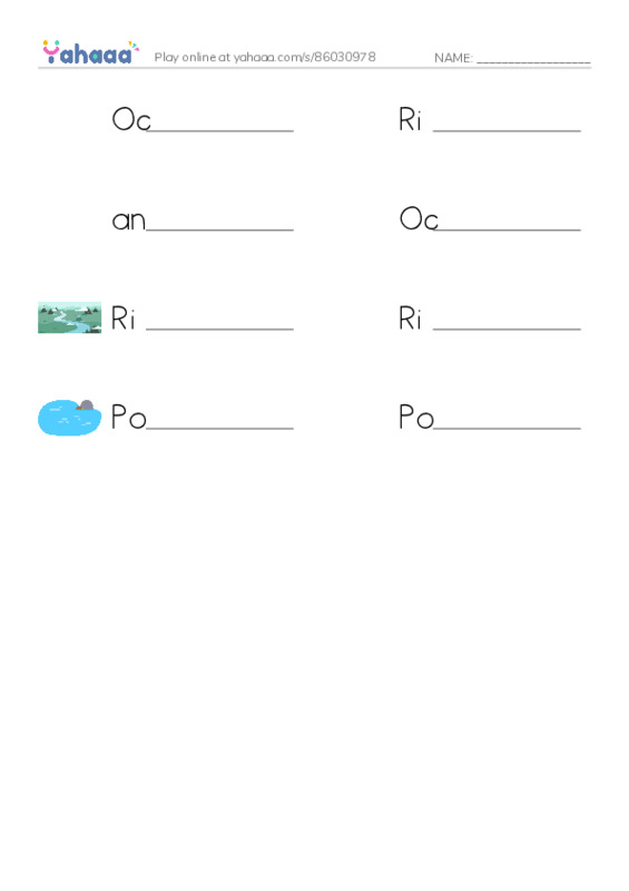 Write the word rows worksheet for Oceans, Rivers, and Ponds;
Ocean and 5 more