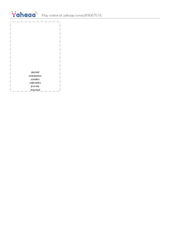 Picture flashcards worksheet for packed
celebration
candles
sidewalks
journey
knocked