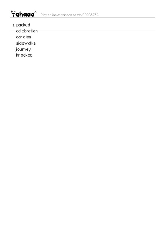 Word list with meanings worksheet for packed
celebration
candles
sidewalks
journey
knocked